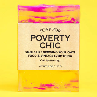 Soap For Poverty Chic
