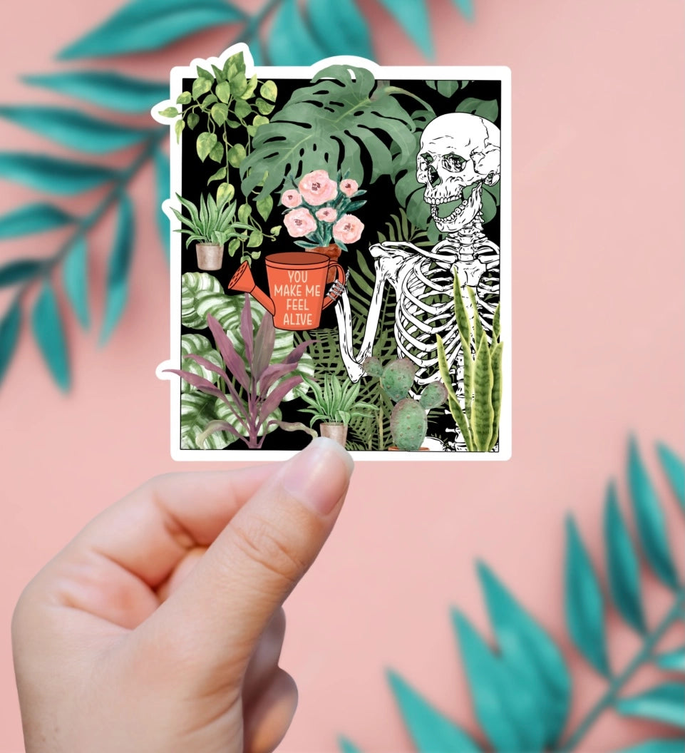 Plants Make Me Feel Alive Sticker