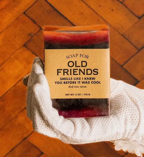 Soap For Old Friends