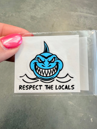 Respect The Locals Cell Phone Sticker