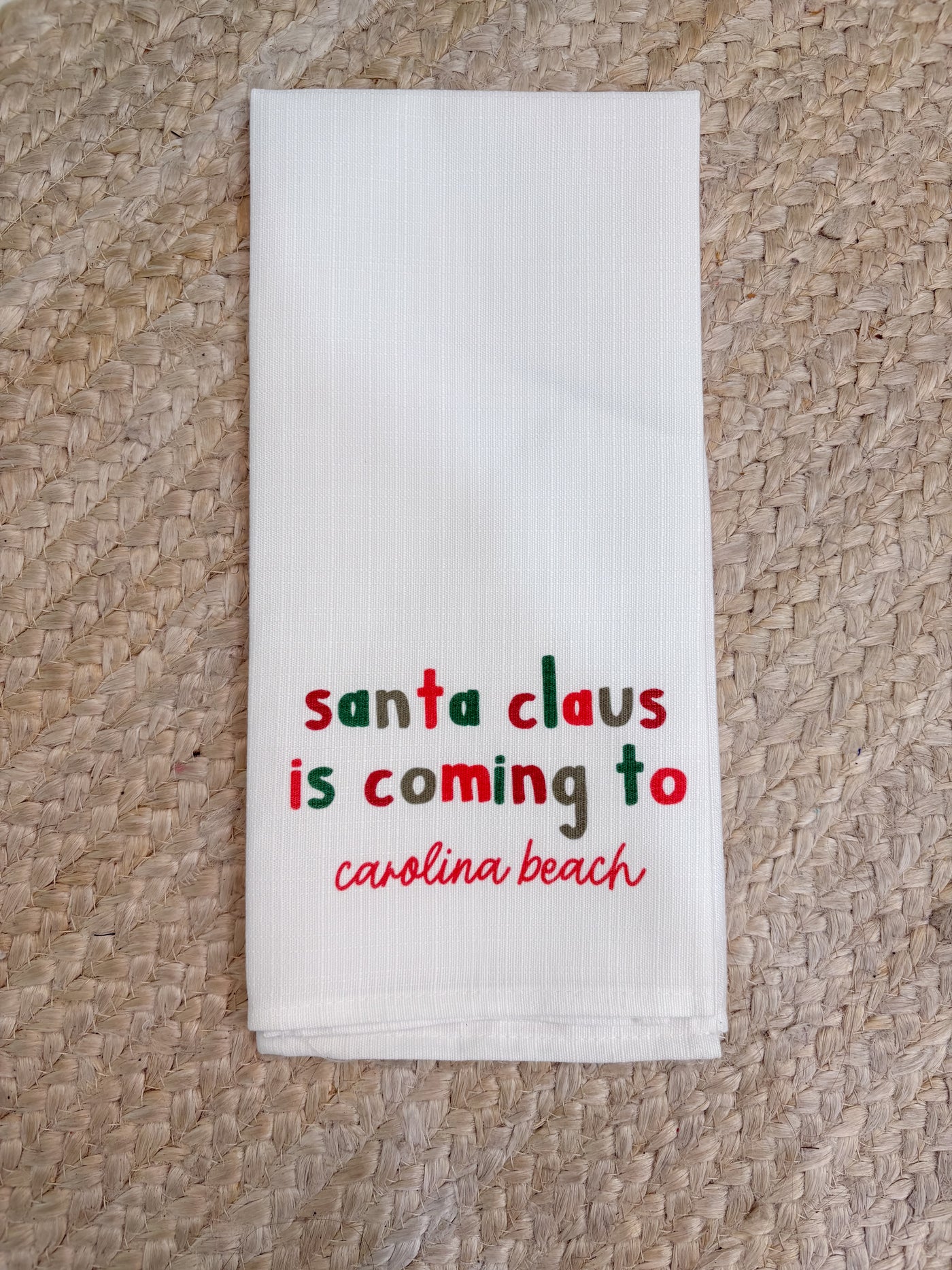 Santa Is Coming to Carolina, Kure, and Wrightsville Beach Tea Towels