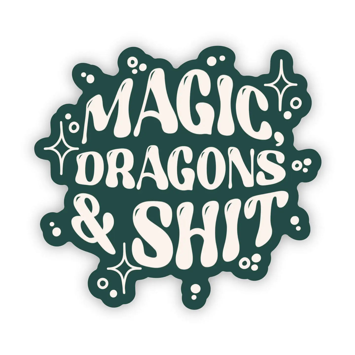 Magic, Dragons & Sh*T Bookish Fantasy Waterproof Sticker