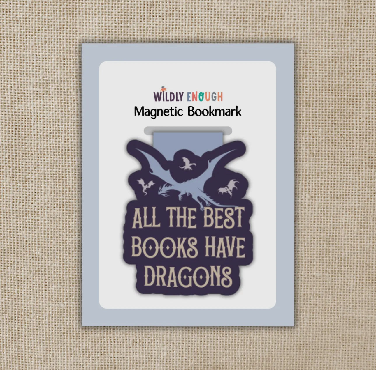 All The Best Books Have Dragons Magnetic Bookmark