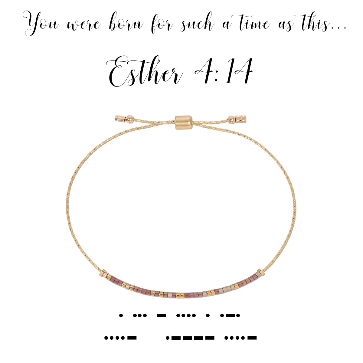 Dot & Dash Esther 4:14 Bracelet