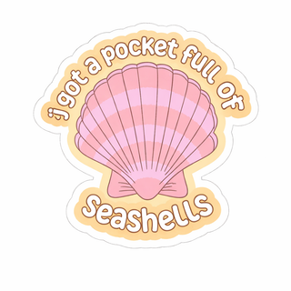I got a pocket full of seashells magnet