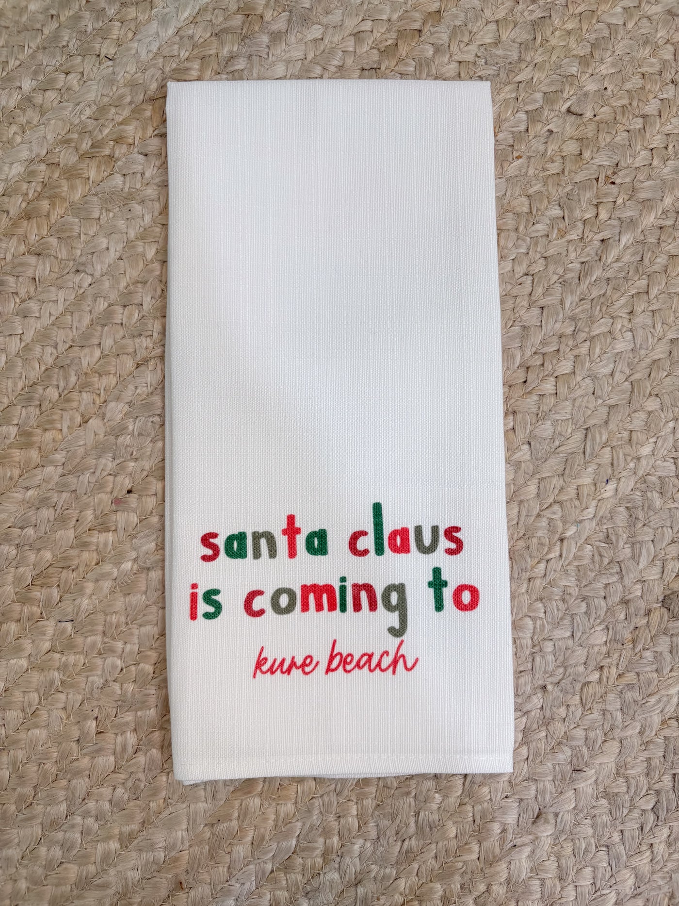 Santa Is Coming to Carolina, Kure, and Wrightsville Beach Tea Towels