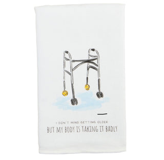 Body Is Taking It Badly - Kitchen Towel