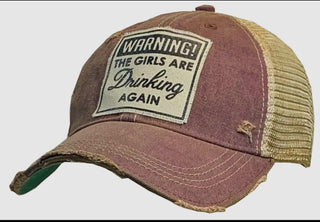 Warning the girls are drinking Distressed Trucker Cap