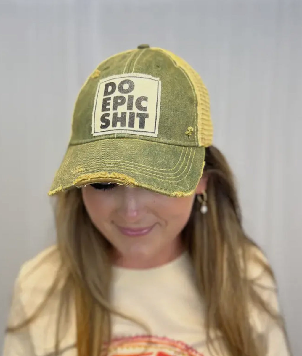 Do Epic Sh*t Distressed Trucker Cap