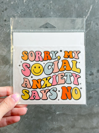 Sorry my social anxiety says No Sticker
