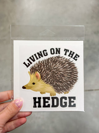 Living on the Hedge -Hedgehog Sticker