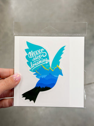 Never stop dreaming - Bird Sticker