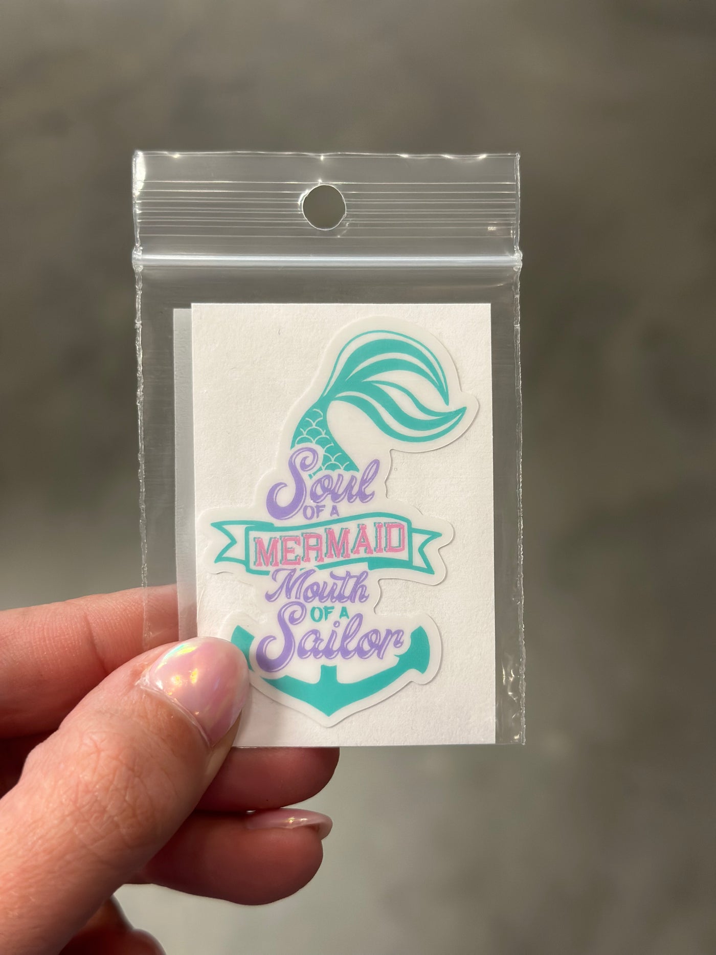 Soul of a Mermaid mouth of a Sailor Sticker