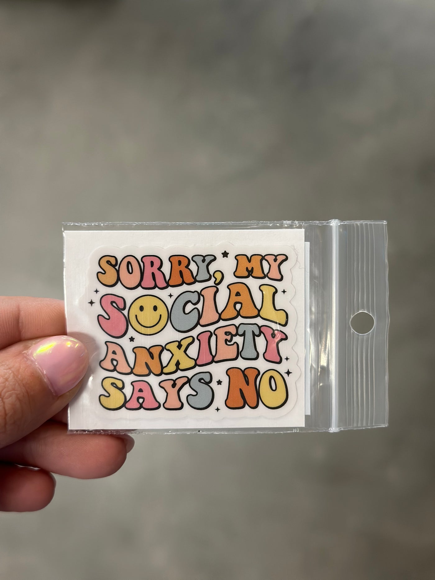 Sorry my Social Anxiety says no sticker
