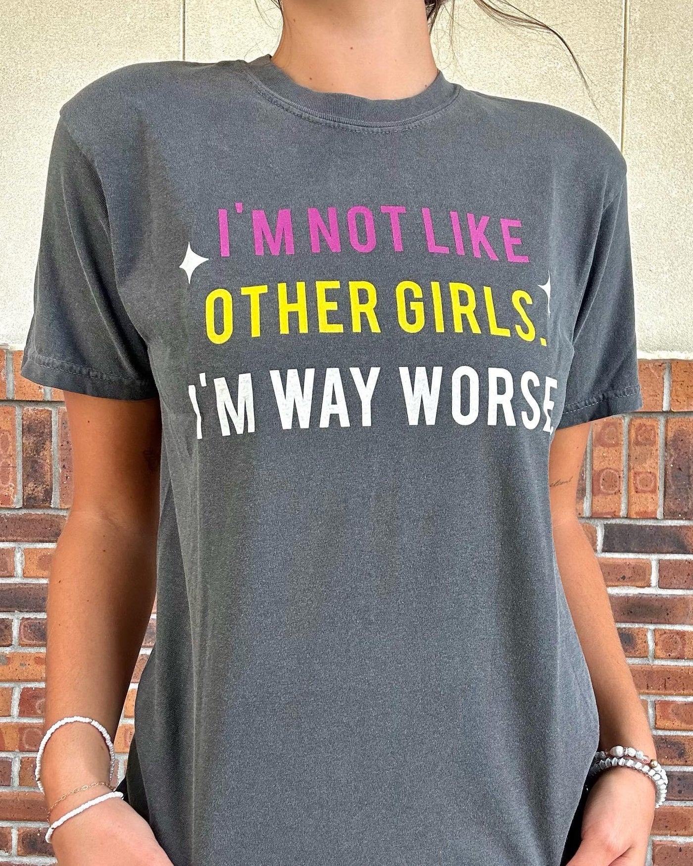 I'm Not Like Other Girls Tee