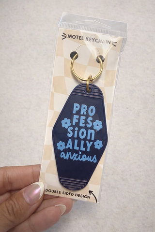 Professionally Anxious Keychain