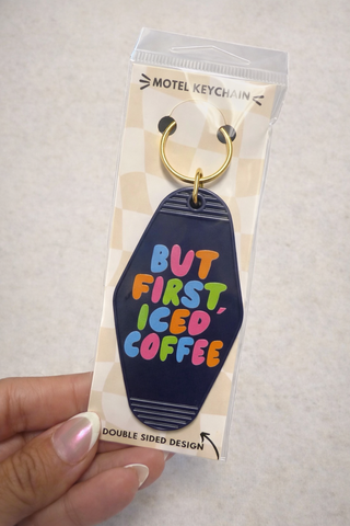 But First, Iced Coffee Keychain