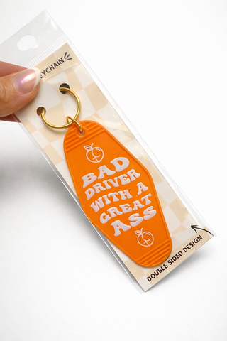 Bad Driver with a great ass keychain