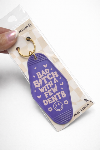 Bad Bitch with a few dents keychain