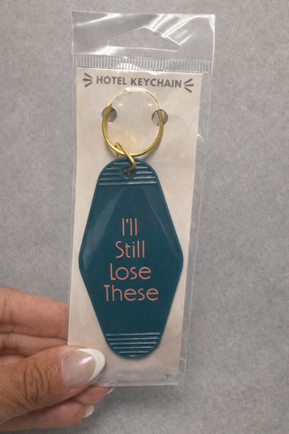 I'll still lose these keychain