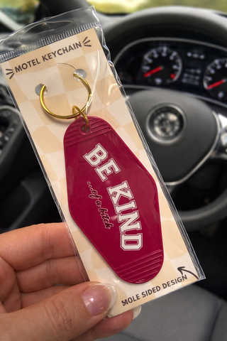 Be Kind...of a bitch keychain