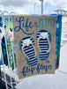 Life is Better In Flip Flops