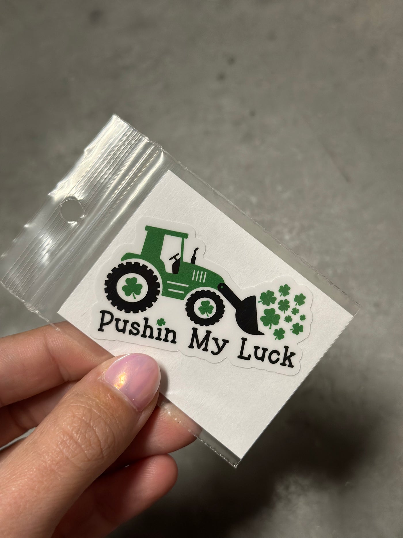 Pushin' my luck sticker