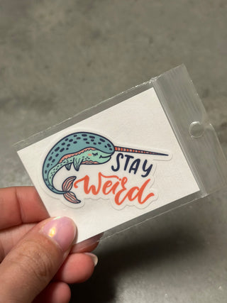 Stay Weird Sticker