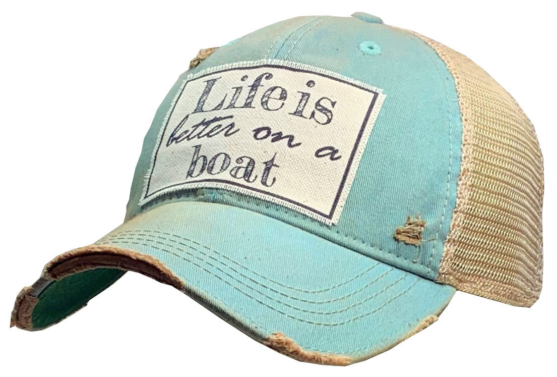 "Life is Better On A Boat" Distressed Trucker Cap