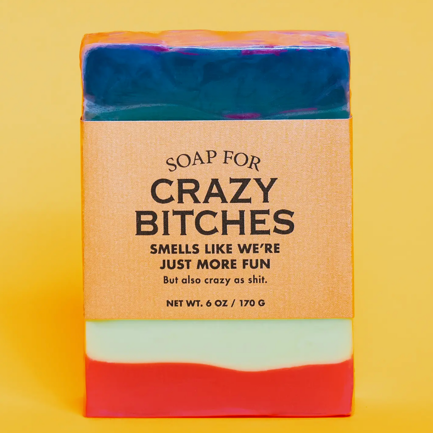 Soap for Crazy Bitches