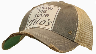 Show Me Your Tito's Trucker Hat