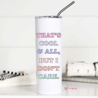 I Don't Care 20 oz Travel Tumbler