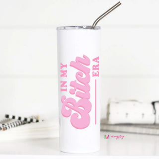 In My B*tch Era 20 oz Travel Tumbler