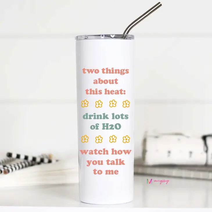 Two Things About This Heat Stainless Steel Tall Travel Cup