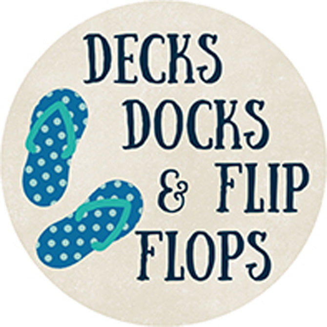 "Decks Docks Flip Flops" Round Car Coaster
