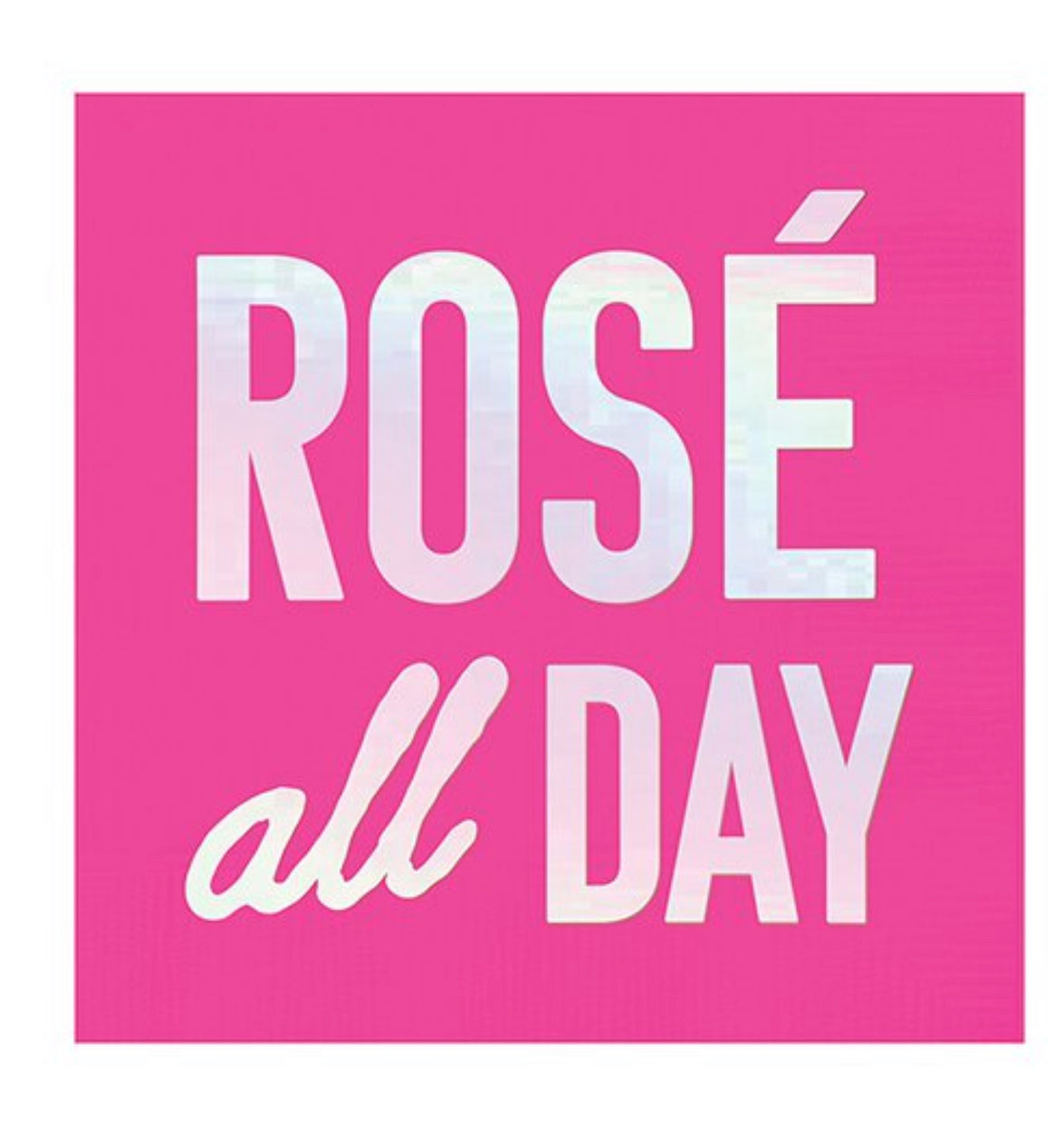 Rose’ all day Foil Beverage Napkins -