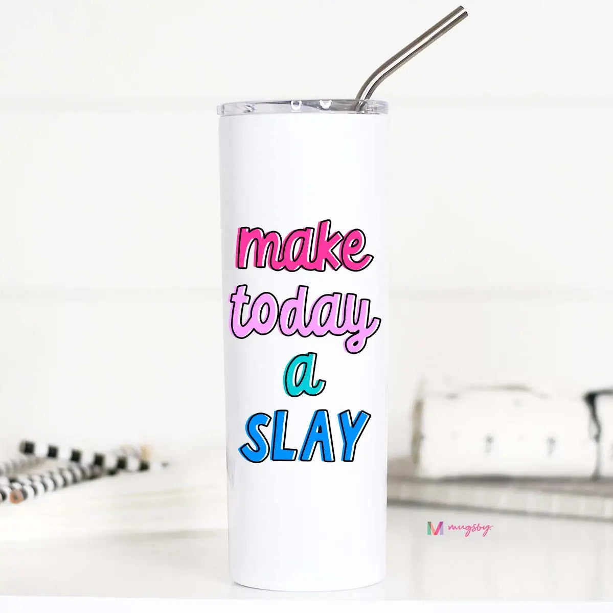 Make Today A Slay Travel Cup